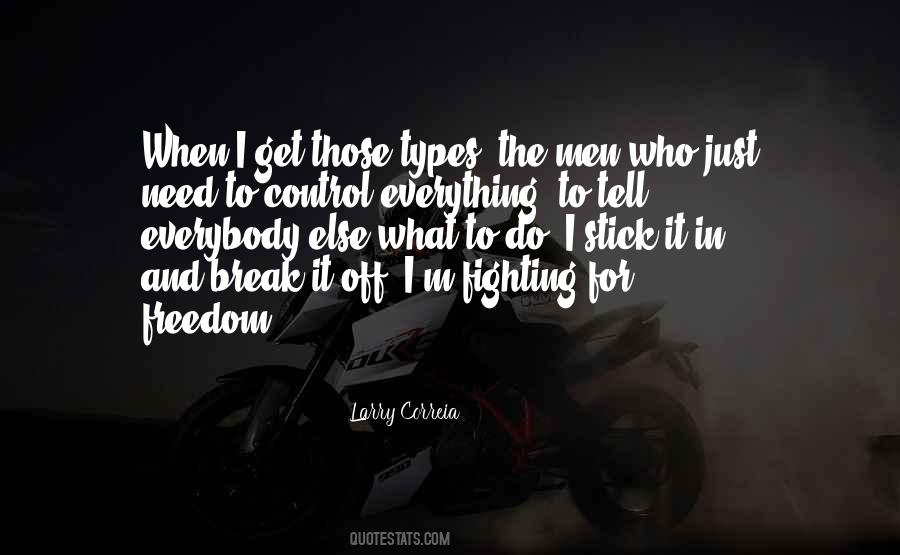 What Else Do I Need Quotes #163419