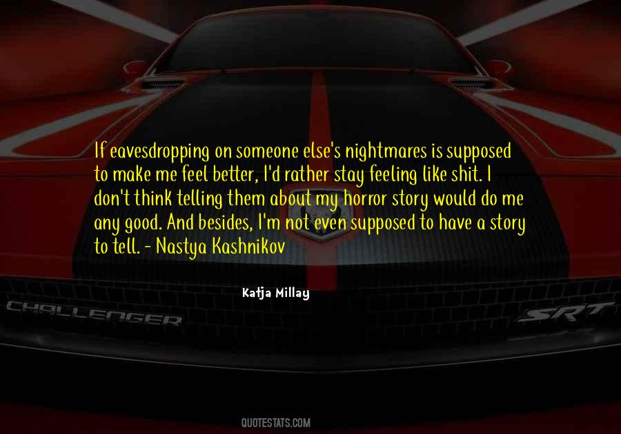 Story About Me Quotes #421114