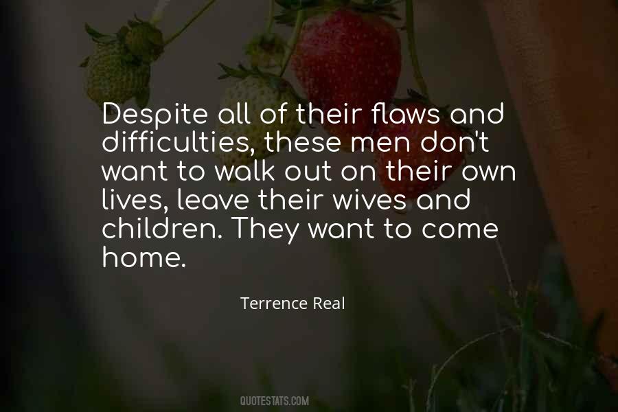 Despite All The Difficulties Quotes #389243