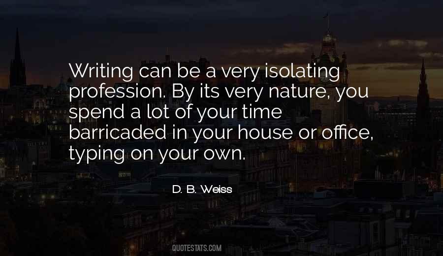 Nature House Quotes #1731584