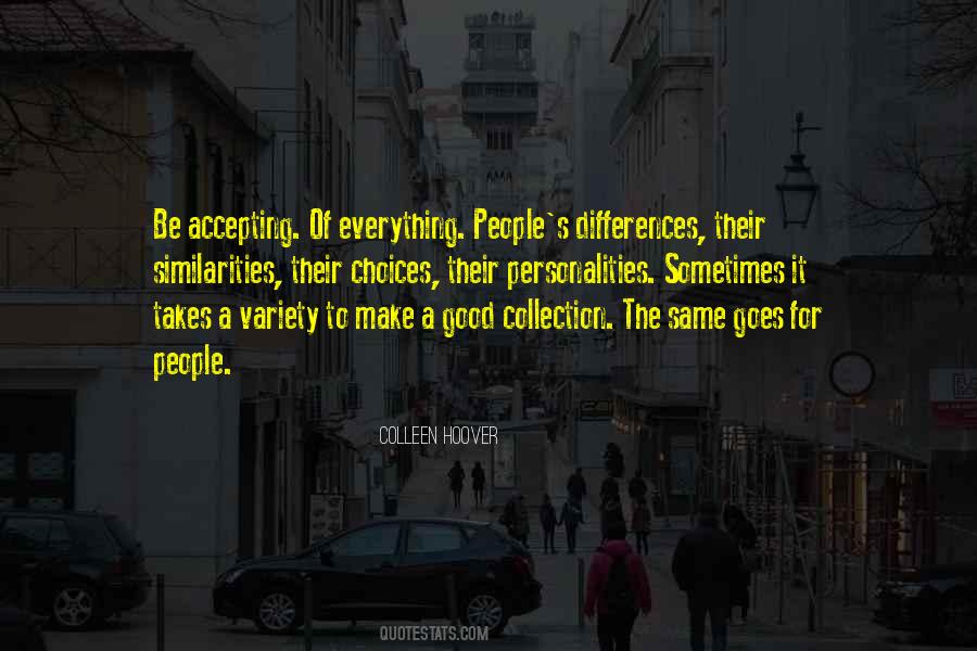 Accepting People As They Are Quotes #9224