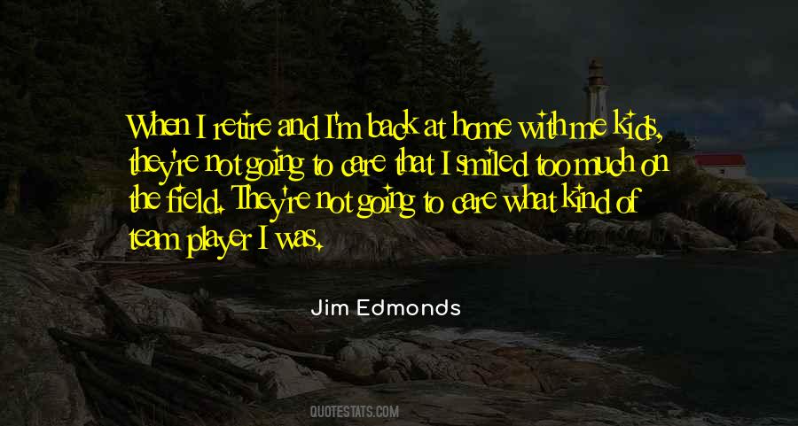 Edmonds Quotes #1118605