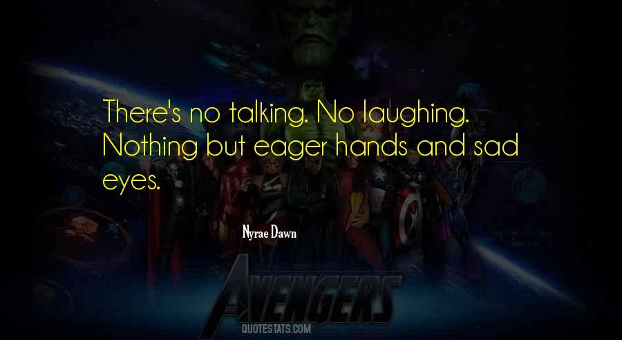 Laughing But Sad Quotes #933816
