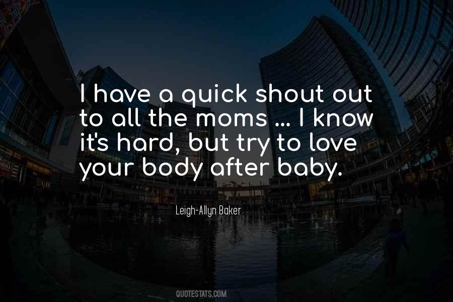 Love Your Baby Quotes #236403