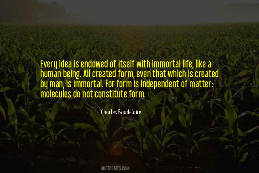 Being Immortal Quotes #1514097