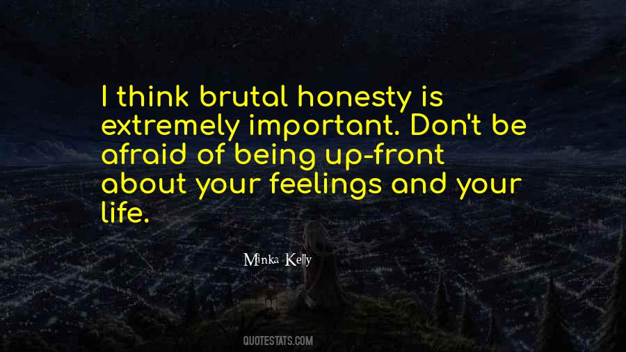 Brutal Life Quotes #1345348