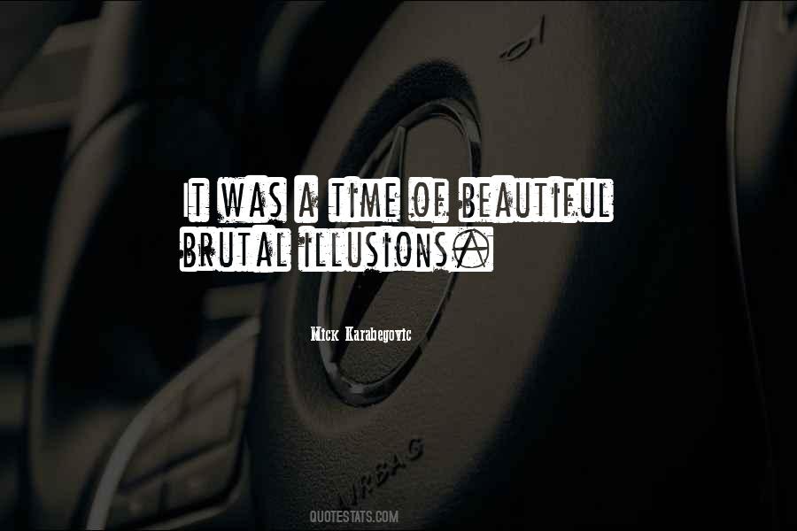 Brutal Life Quotes #163325