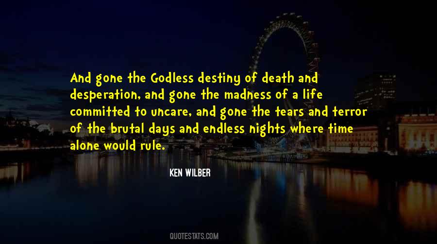 Brutal Life Quotes #793526