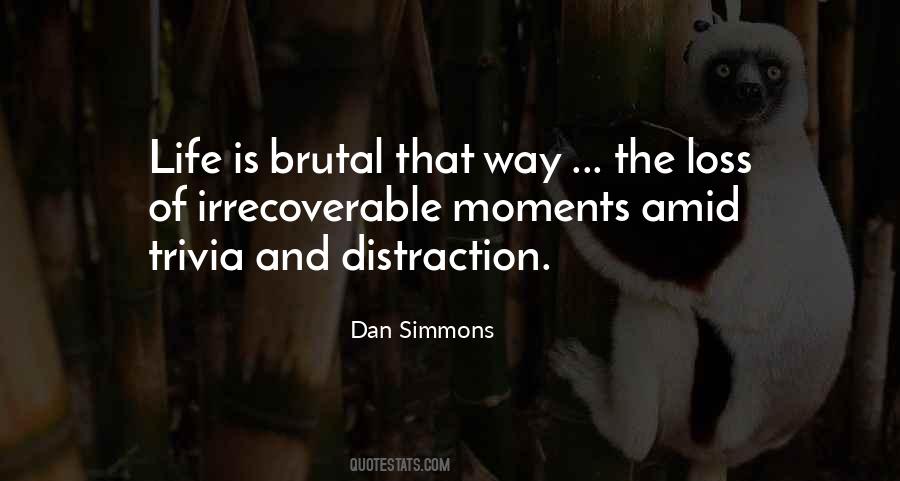 Brutal Life Quotes #858167