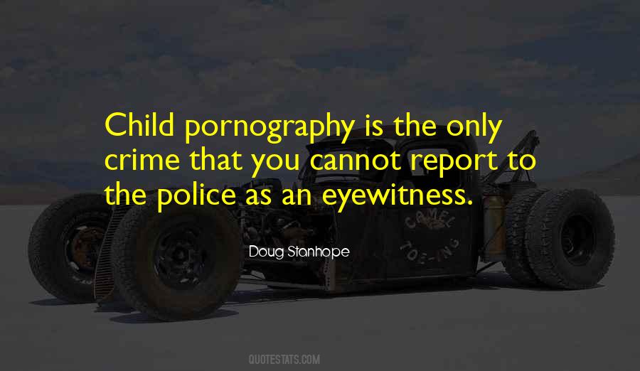 Police Report Quotes #1185262