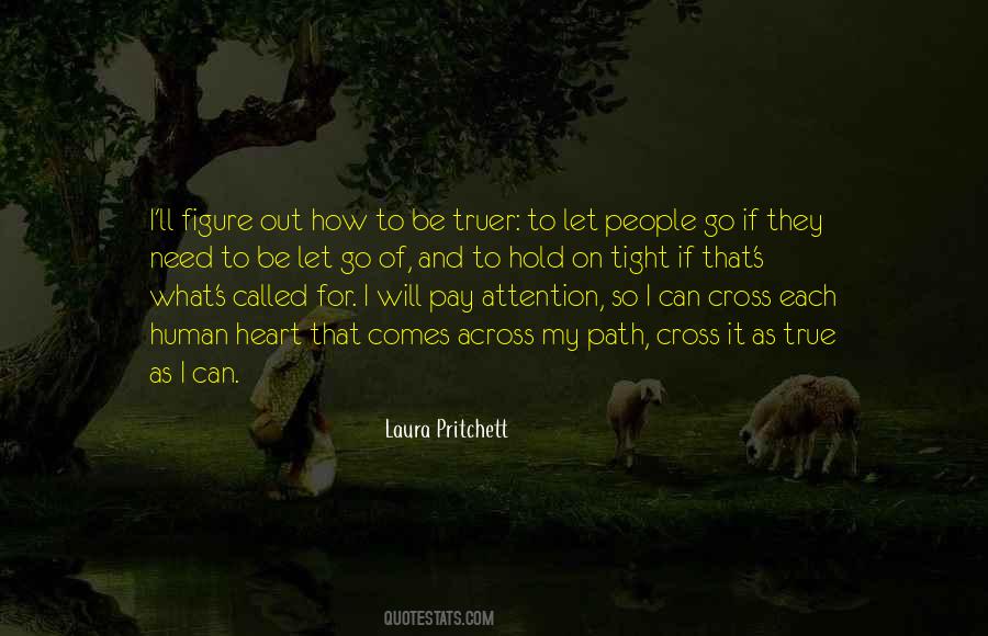 If It Comes Let It Quotes #1285214