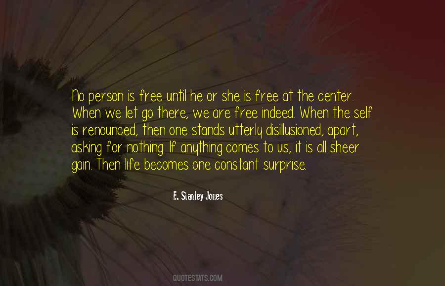 If It Comes Let It Quotes #1768782