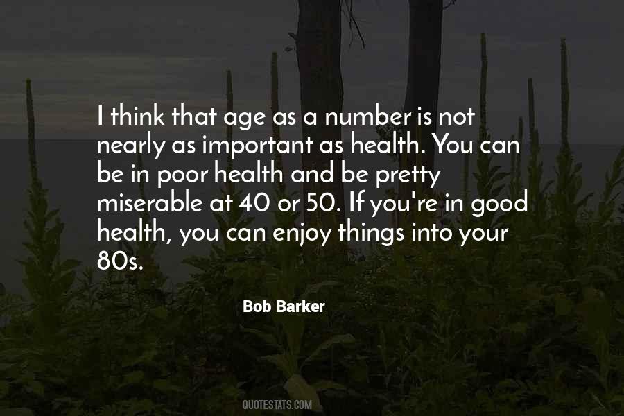 Age Is A Number Quotes #1415728