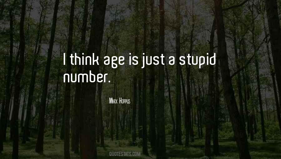 Age Is A Number Quotes #1598586
