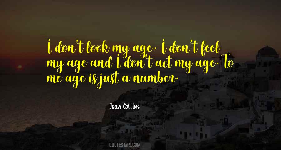 Age Is A Number Quotes #802481