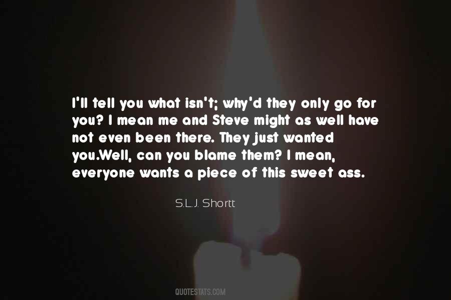 Quotes About There For Everyone #1036198