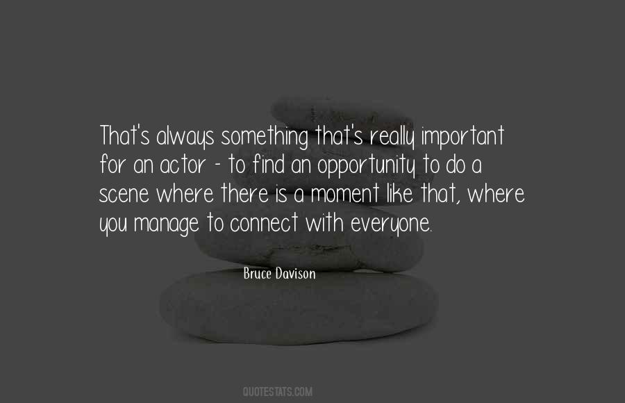 Quotes About There For Everyone #1376262