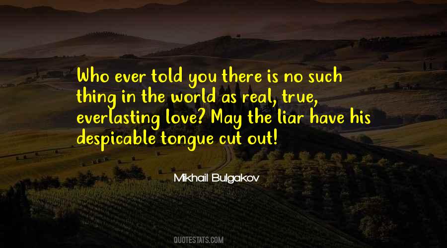 There Is No True Love In This World Quotes #1572736