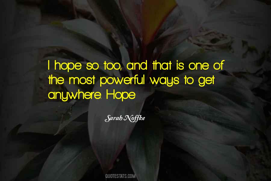 Powerful Hope Quotes #1224741