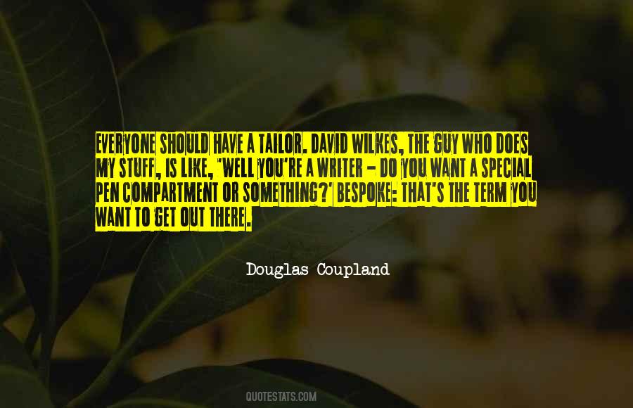 Everyone Is Out To Get You Quotes #1235291