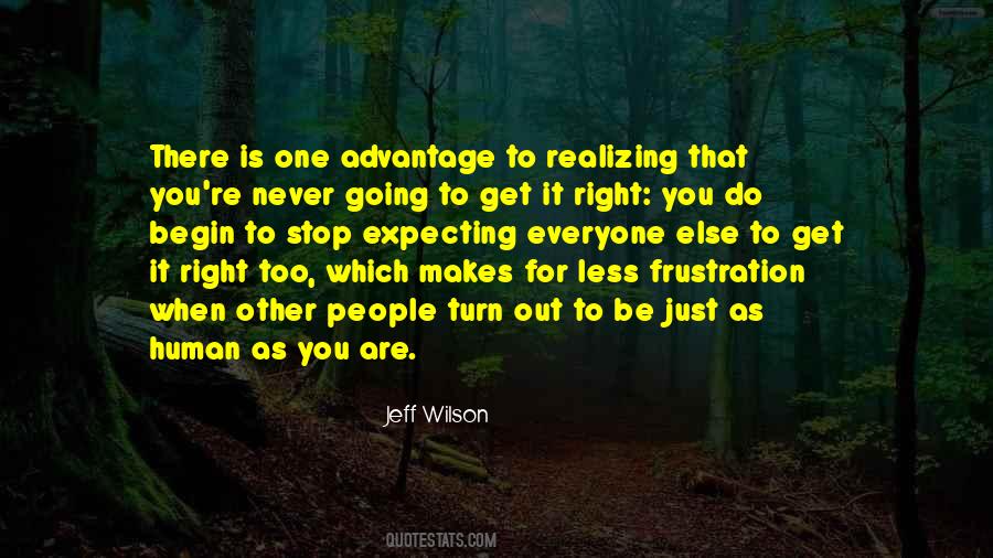 Everyone Is Out To Get You Quotes #791995