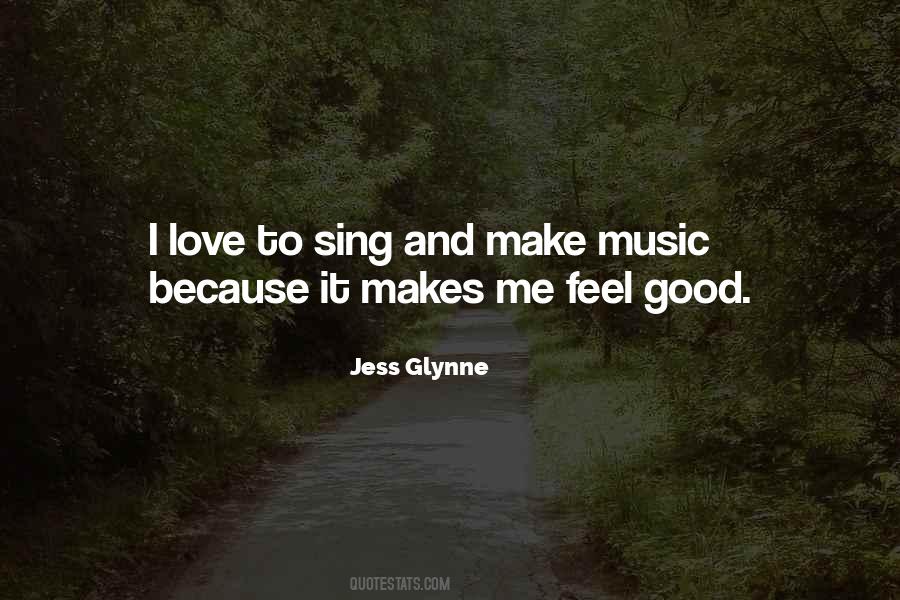 Music Makes Me Feel Good Quotes #1752285