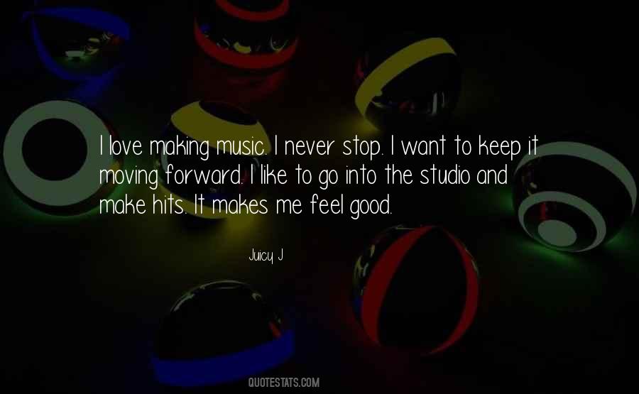 Music Makes Me Feel Good Quotes #396435