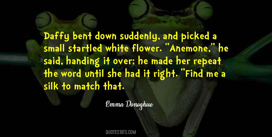 White Flower Quotes #1499259