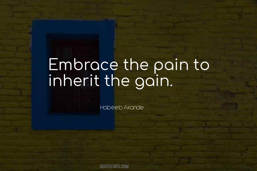 Embrace The Pain Quotes #1022647