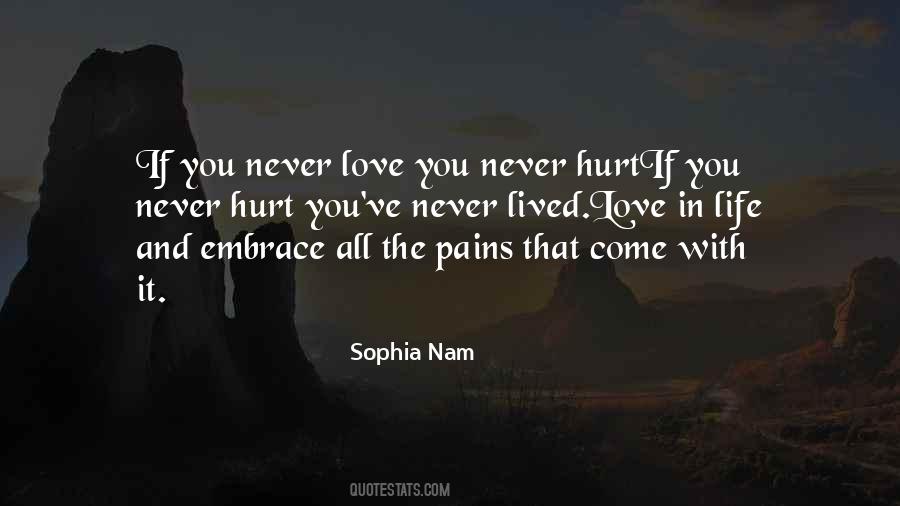 Embrace The Pain Quotes #1181279