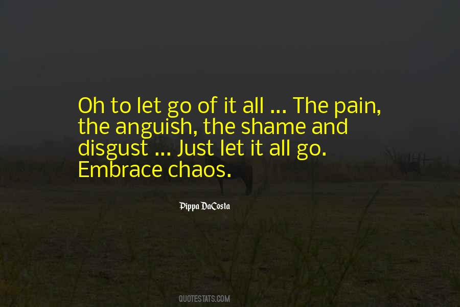 Embrace The Pain Quotes #1679178