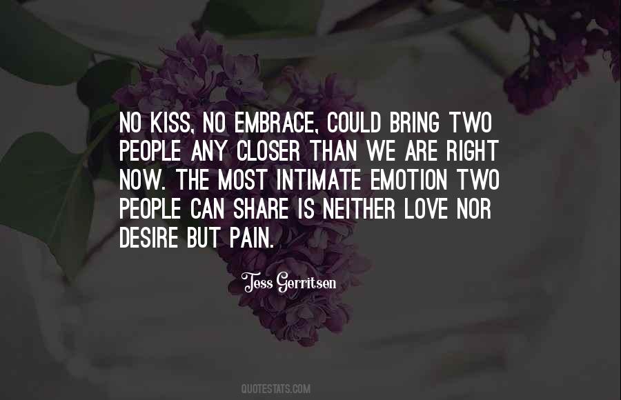 Embrace The Pain Quotes #702953