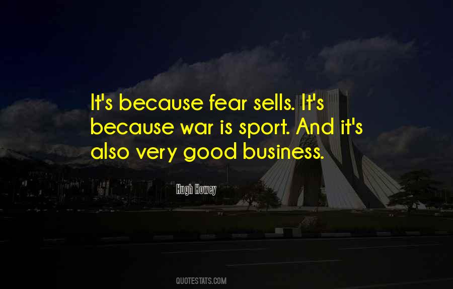 Fear Sells Quotes #301302