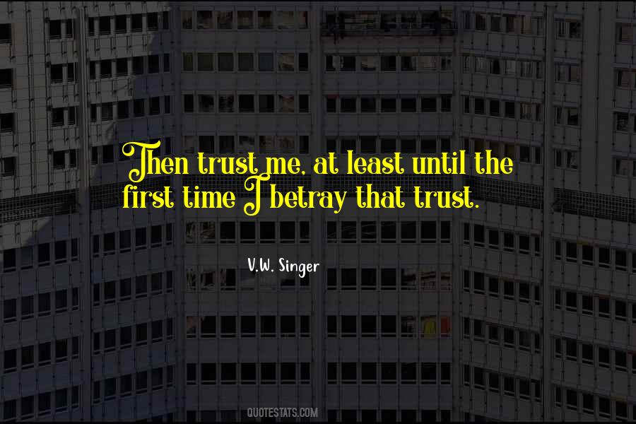 That Trust Quotes #1280227