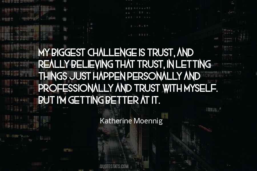 That Trust Quotes #1806204