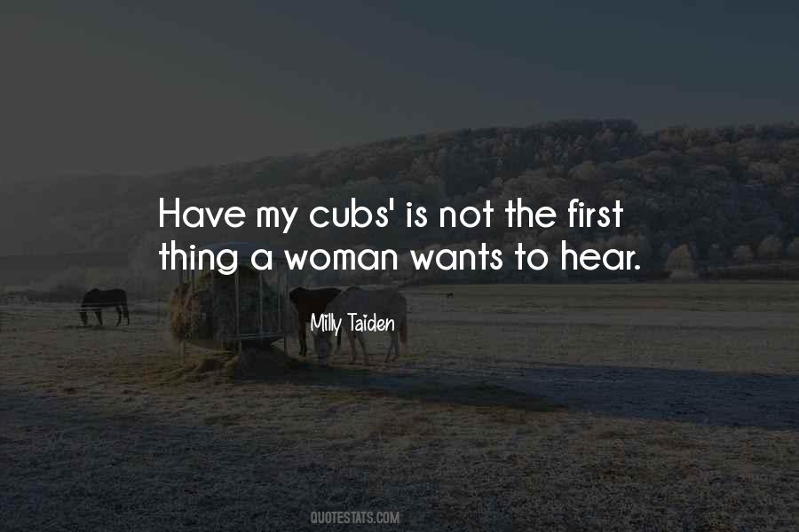 A Woman Wants Quotes #406220