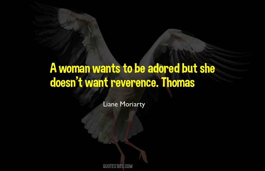 A Woman Wants Quotes #520873