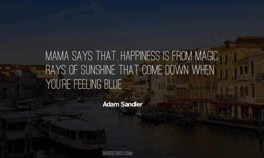 Happiness Sunshine Quotes #1766848