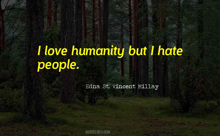 Edna St Vincent Quotes #294743