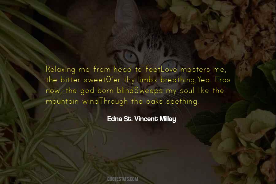 Edna St Vincent Quotes #361213