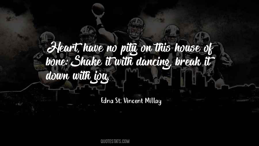 Edna St Vincent Quotes #58984