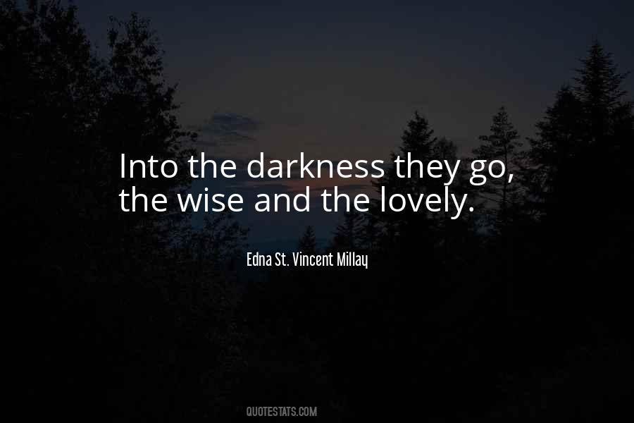 Edna St Vincent Quotes #730432