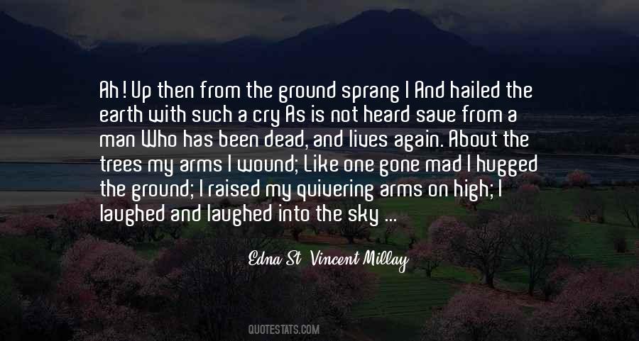 Edna St Vincent Quotes #734630
