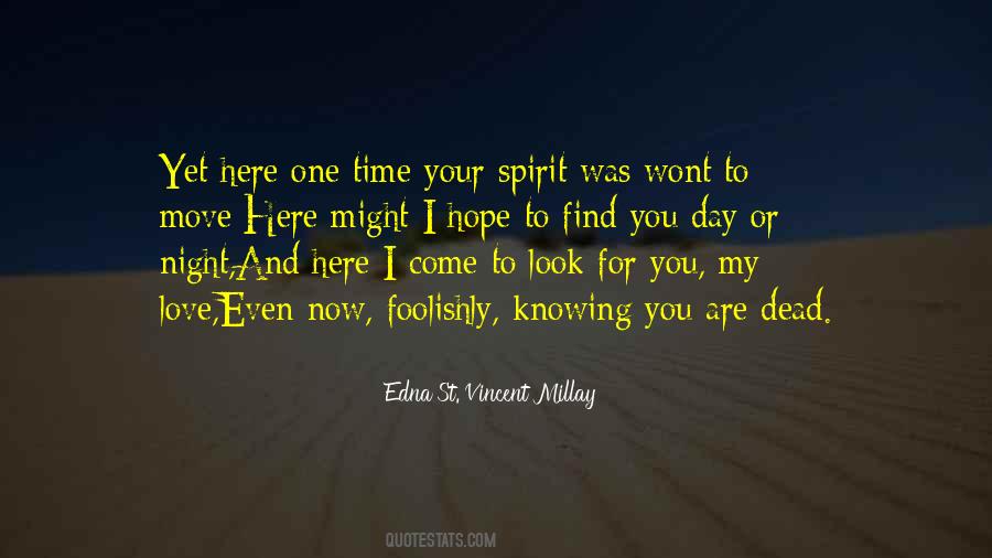 Edna St Vincent Quotes #818071