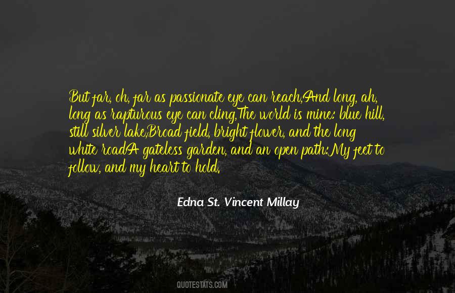 Edna St Vincent Quotes #911813