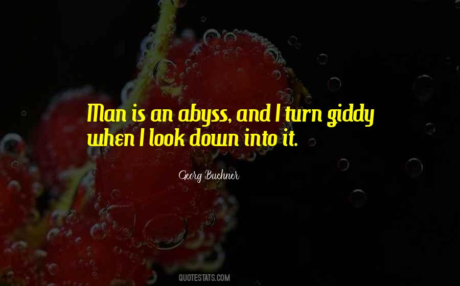If You Look Into The Abyss Quotes #1649783
