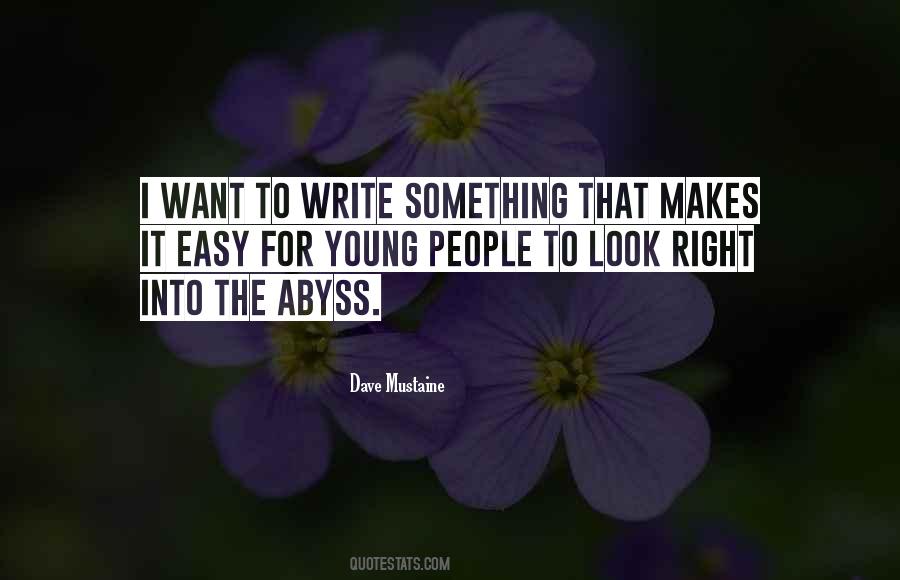 If You Look Into The Abyss Quotes #728628