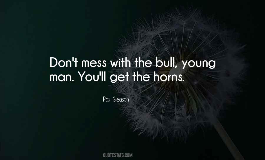 Bull By The Horns Quotes #69522