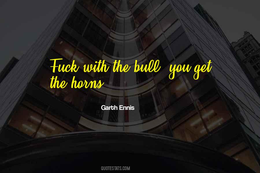 Bull By The Horns Quotes #717707