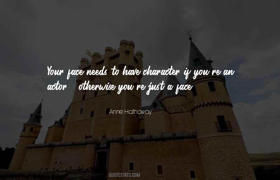 Just A Face Quotes #1505012